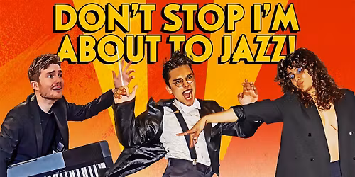 Don't Stop I'm About to Jazz