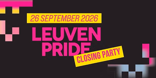 Closing Party Leuven Pride \/ Het Depot