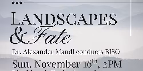 Landscapes and Fate Concert