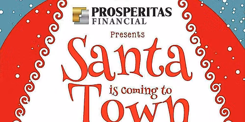 Santa is coming to Town