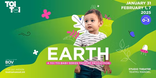 EARTH | A Toi Toi Baby Series Theatre Experience