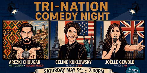 English Stand-Up in Paris  - 3 comedians. 3 styles. 1 night.
