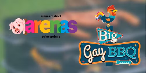 BIG Gay BBQ is April 25 and 26!