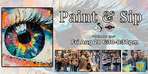 Paint & Sip in Eugene, Oregon \u201cColorful Eye\u201d
