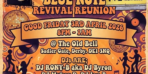 Old Bell & Blue Note Revival Reunion