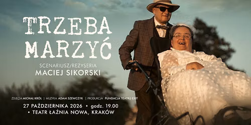 PREMIERA FILMU "TRZEBA MARZY\u0106"