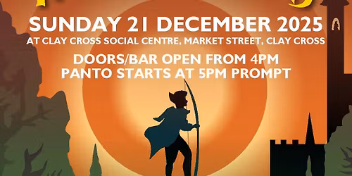 FAMILY CHRISTMAS PANTOMIME:  ROBIN HOOD!