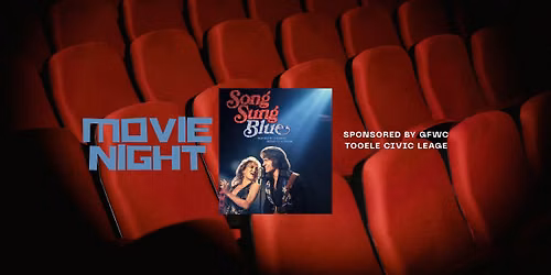 GFWC Movie: Song Sung Blue