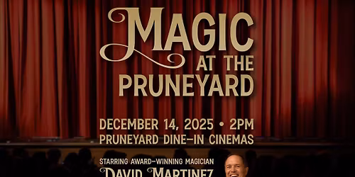 Magic at the Pruneyard with David Martinez