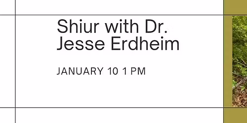 Shiur with Dr. Jesse Erdheim