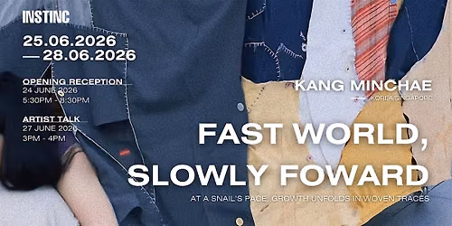Artist Talk, Fast World, Slowly Forward