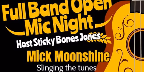 Full Band Open Mic Host Sticky Bones Jones with Mick Moonshine playing music inbetween