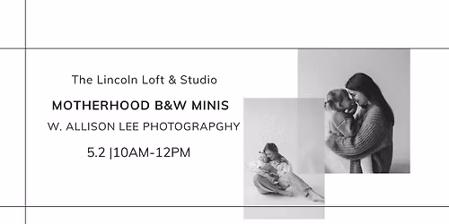 Motherhood B&W Minis w. Allison Lee Photography 