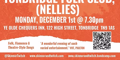Skinner & T\u2019witch Return to Tonbridge Folk Club (Nellies)