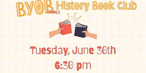BYOB History Book Club