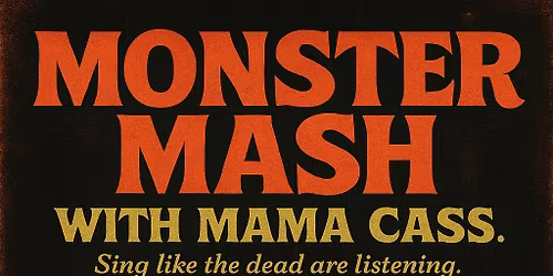 Monster Mash with Mama Cass