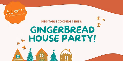 Kids Table Cooking Series | Gingerbread House Party!