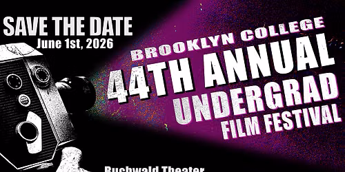 7pm Faculty Selects Showcase - 44th Annual BC Undergraduate Film Festival