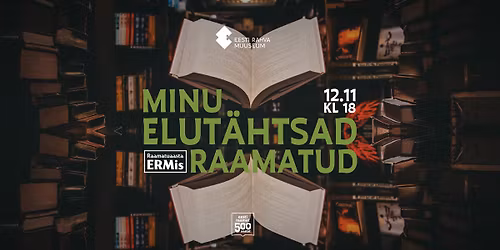 Minu elut\u00e4htsad raamatud. Annika Laats ja Rainer Saks