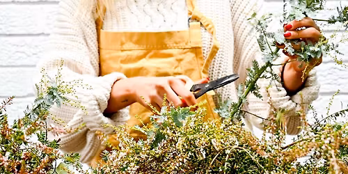 WREATH MAKING - FLOWERGIRL X CHILLIS