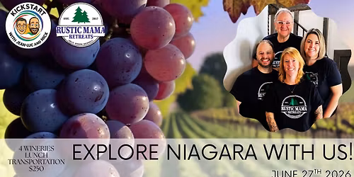 Niagara Wine Tour with Jean-Luc and Nick and Rustic Mama Retreats