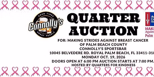 Quarter Auction for Making Strides Against Breast Cancer of Palm Beach County