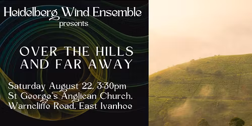 Over the Hills and Far Away