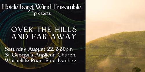 Over the Hills and Far Away