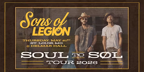SOLD OUT: Sons of Legion at Delmar Hall