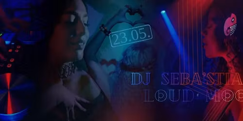 DJ SEBA'stian LOUD MOOD