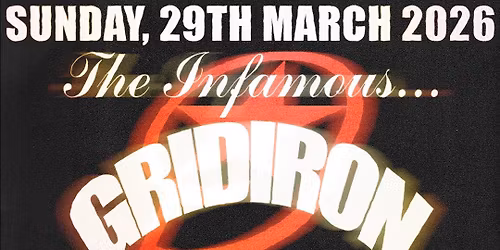 GRIDIRON @ THE CAB, NEWPORT