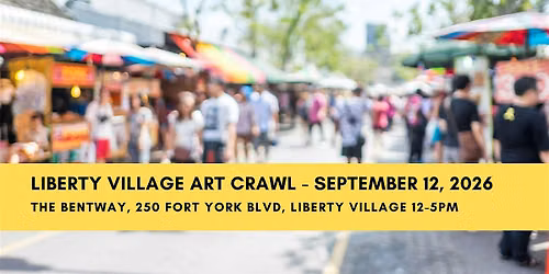 Liberty Village Art Crawl - 13th Anniversary