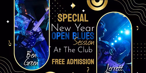 Special New Year\u2019s Open Blues Jam at The Club