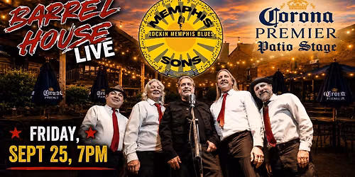 Memphis Sons at Barrel House Live! Patio Stage!