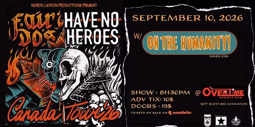 Fair Do\u2019s & Have No Heroes Canada Tour \u201826 w\/ Oh The Humanity! (Kingston)