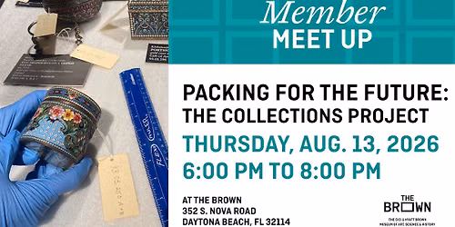 Member Meet Up: Packing for the Future: The Collections Project