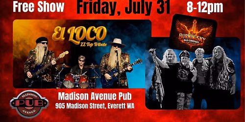 El Loco [ ZZ Top Tribute] W\/ Burnin' Sky [Tribute to Bad Co]