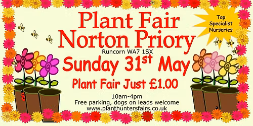 Plant Hunters' Fair at Norton Priory on Sunday 31st May