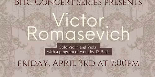 BHC Concert Series  presents Victor Romasevich