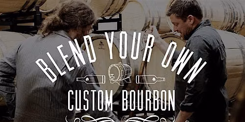 Blend Your Own Custom Bourbon Class