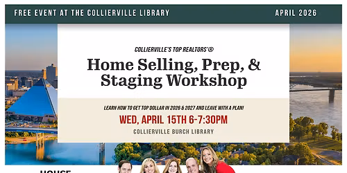 Home Selling, Prep,  & Staging Workshop (FREE!)