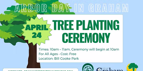 Arbor Day in Graham: Tree Planting Ceremony