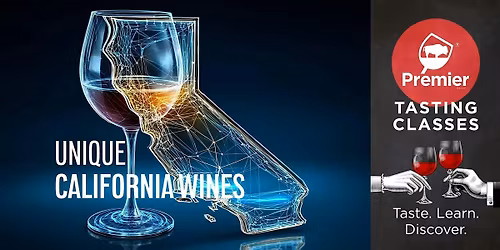Tasting Class: Experience Unique California Wineries