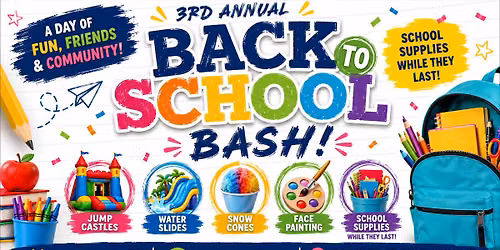 3rd Annual Back to School Bash