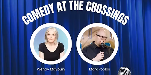 Comedy at the Crossings