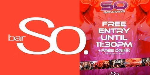 WE ARE SO SATURDAYS @ Bar So Bournemouth 25.07.26