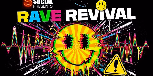 Rave Revival at SOCIAL Maidstone
