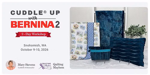Cuddle\u00ae Up with BERNINA 2: Two-Day Serger Workshop