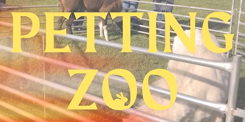 ANNUAL PETTING ZOO sponsored by Freedom Community Church