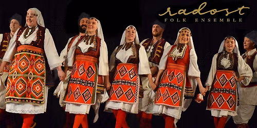 Radost Folk Ensemble 50th Anniversary Concert
